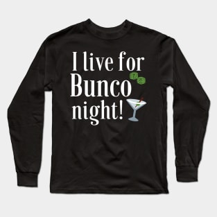 Funny Bunco I Live for Bunco T-Shirt Sweatshirt Mask Hoodie Long Sleeve T-Shirt